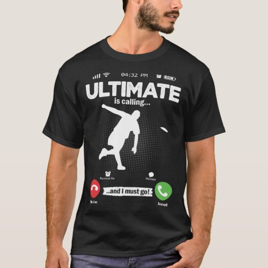 Ultimate Is Calling I Must Go Disc Golf Hobby Ulti T-shirt (Voorkant)