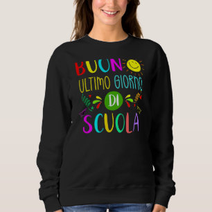 Ultimo Giorno di Scuola Italiaans Trui