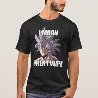 Ultra Instinct I Moan, als ik veel beschouw T-shirt