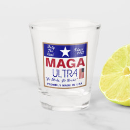Ultra Maga Shot Glas