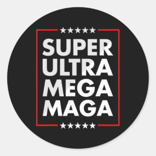 Ultra Mega Maga Trump Liberal Support Republica Ronde Sticker
