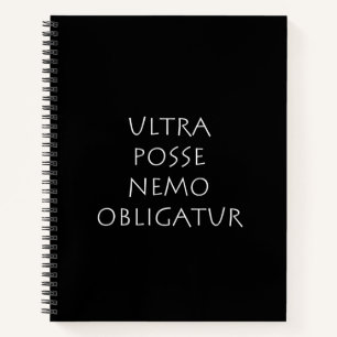 Ultra posse nemo obligatur notitieboek