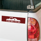 Ultraactief, wees hard wanneer het hard wordt bumpersticker (Op Truck)