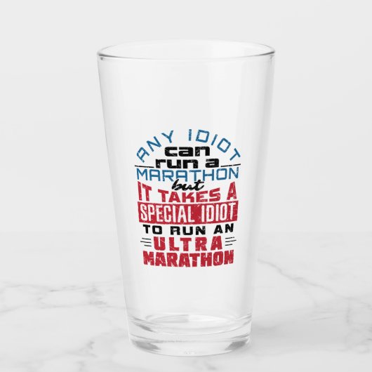 Ultramarathonloper Elke Idioot kan draaien Glas (Voorkant)