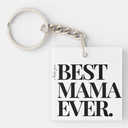 Ultramoderne vetgedrukte ‘beste mama ooit’ sleutelhanger (Voorkant)