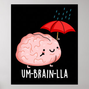 Um-brain-lla Grappige Hersengrapjes Donkere Achter Poster
