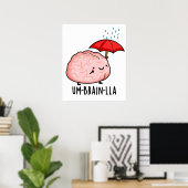 Um-brain-lla Grappige Hersengrapjes Poster (Thuiskantoor)