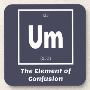 Um Element of Verwardheid Chemestry Funny Bier Onderzetter