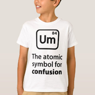 Um het atoomsymbool voor verwarring t-shirt