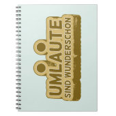 Umlaute sind wunderschön Duitse taal UMLAUT Notitieboek (Voorkant)