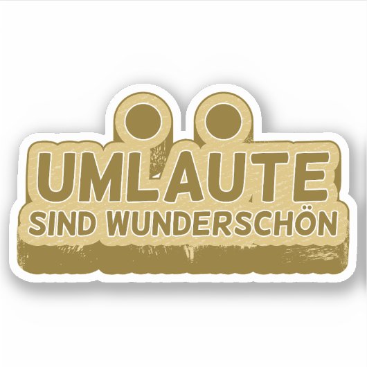 Umlaute sind wunderschön Duitse taal UMLAUT Sticker (Voorkant)