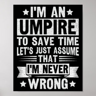 Umpire Funny Sketll Design For An Umpire  Poster