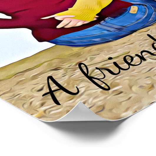 Un ami est un cadeau *** Affiche (Coin)