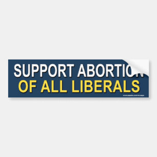 Un autocollant conservateur "Support Abortion..."