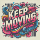 Un autocollant de message positif pour continuer (Devant)