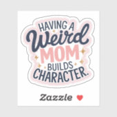 Un Autocollant Vinyle Drôle D'une Mère Bizarre Con (Feuille)