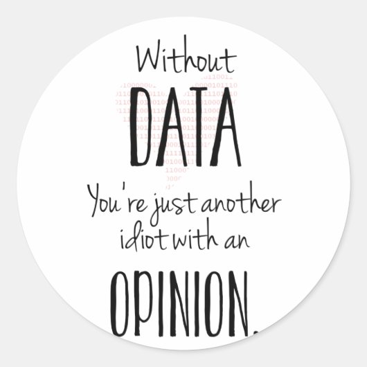 Un Autre Idiot Avec Une Opinion - Sticker (Devant)