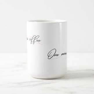 Un Café De Plus, Une Mug De Chapitre De Plus