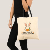 Un certain lapin en Californie m'aime sac (Devant (produit))