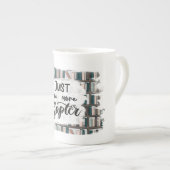Un Chapitre De Plus Bone China Mug (Devant droit)