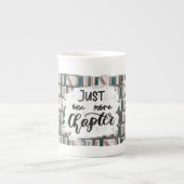 Un Chapitre De Plus Bone China Mug (Devant)