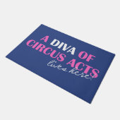 "Un Diva de Cirque Agit vit ici !" Tapis de sol (Incliné)
