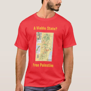 Un état viable ? T-shirt libre de la Palestine