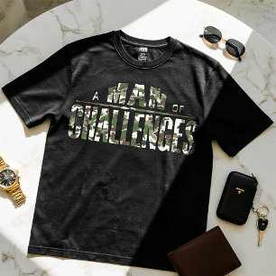 Un homme de défis - T-shirt design motivationnel