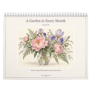 Un jardin chaque mois Calendrier botanique 2027