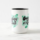 Un Jour À La Fois Turquoise Splash 15 oz Mug (Centre)