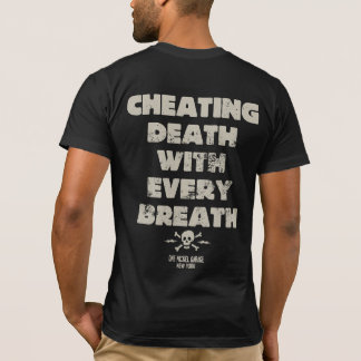 Un Nickel Garage Tricher Décès T-shirt / Texte