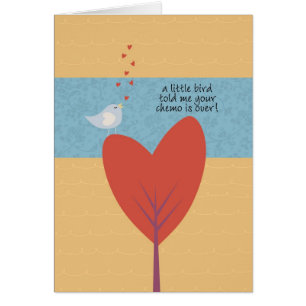 Un petit oiseau m'a indiqué que votre chimio est