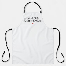 Un peu bruyant. Beaucoup de sauce. Tablier