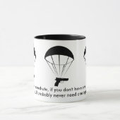 Un pistolet est comme un parachute ! Super Mug ! (Centre)