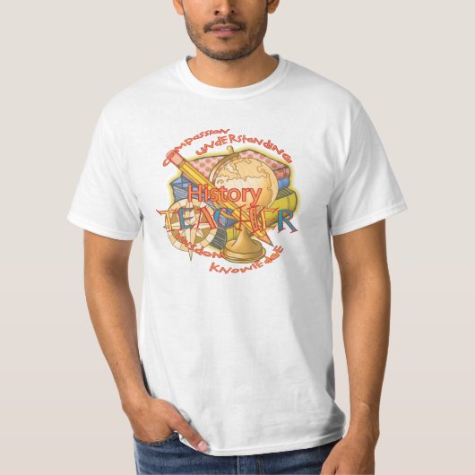 Un t-shirt avec devise pour professeur d'histoire (Devant)
