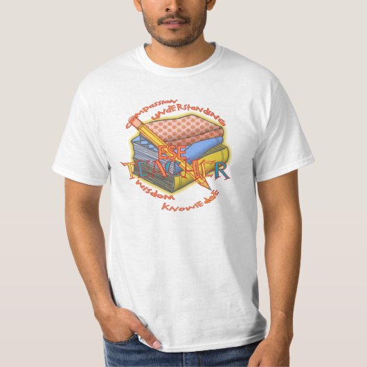 Un t-shirt avec la devise d'un enseignant ESE (Devant)