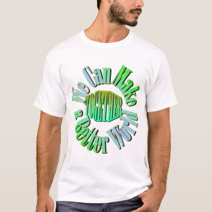 Un T-shirt meilleur pour le monde