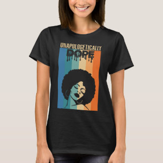 Unapologetically Dope Afro Vrouw Retro Pride T-shirt