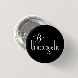 Unapologetisch | Zelfvertrouwen Button