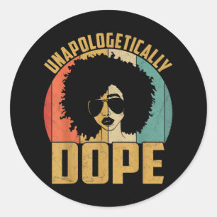 Unapologetisch zwarte dope Pride Melanin Afrikaans Ronde Sticker