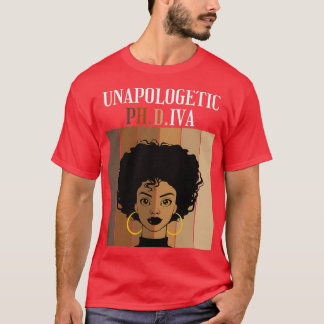 Unapologetische PhDIva Doctoraat Afstuderen Black  T-shirt