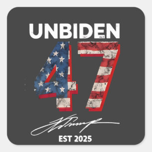 Unbiden 47 Trump Geschat. 2025 4 juli  Vierkante Sticker