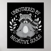 Unbothered By Negative Souls  Poster (Voorkant)