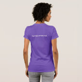 Unchecked Spirits Get Stronger - Purple T-shirt (Dos entier)