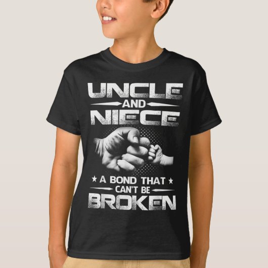 Uncle And Niece A Bond That Can't Be Broken  T-shirt (Voorkant)