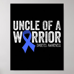 Uncle of a Warrior T1D Kind diabetisch blauw lint  Poster