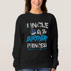 Uncle of the Birthday Princess Meisje voor U Trui