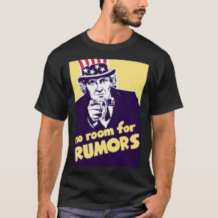 Uncle Sam Geen ruimte voor geruchten Propaganda T-shirt