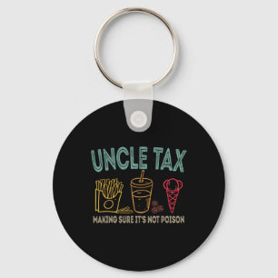 Uncle Tax zorgt ervoor dat het geen gifvaderdag is Sleutelhanger