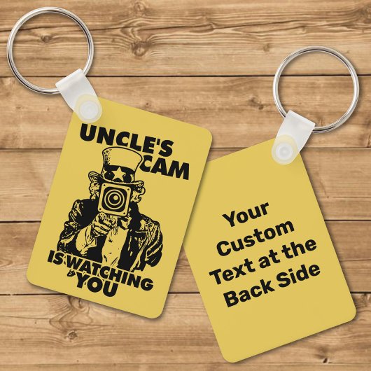 Uncle's Cam is Watching You Sleutelhanger